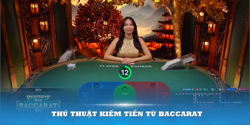 kiếm tiền từ baccarat